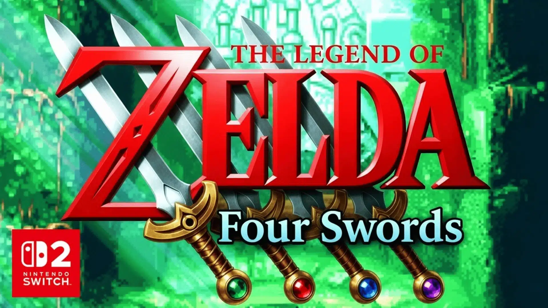 Four Swords logo with four jeweled swords against a glowing green forest and Nintendo Switch 2 icon.