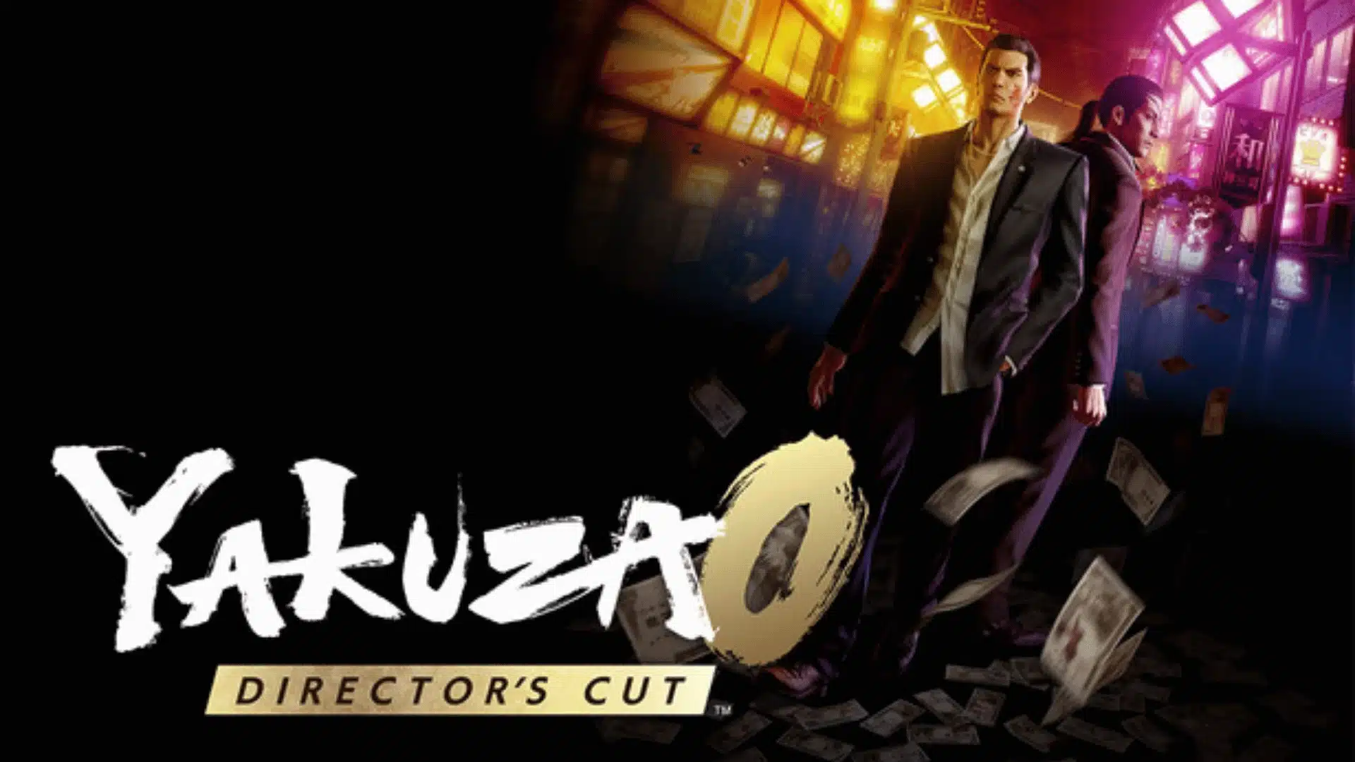 Yakuza 0 Director’s Cut cover showing two men in suits standing back-to-back in a neon-lit city scene with floating cash and bold title text.