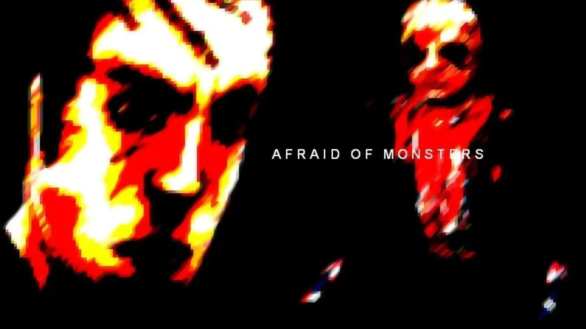 Afraid of Monsters title screen with distorted red, orange, and white figures against a black background.