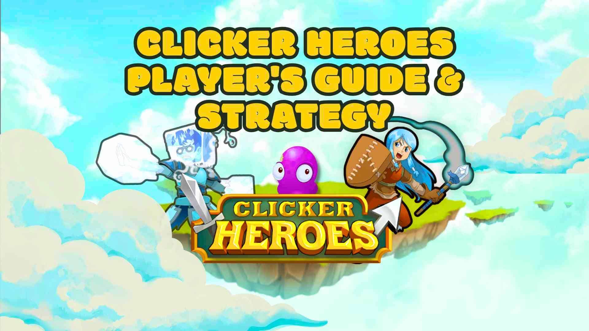 Clicker Heroes game logo with fantasy characters and a colorful sky background.