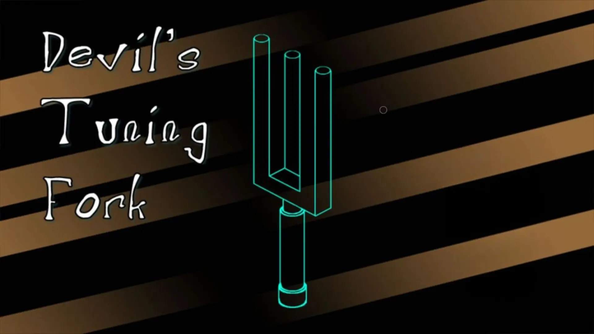Devil&rsquo;s Tuning Fork title screen with a glowing turquoise tuning fork symbol against black and brown diagonal stripes.