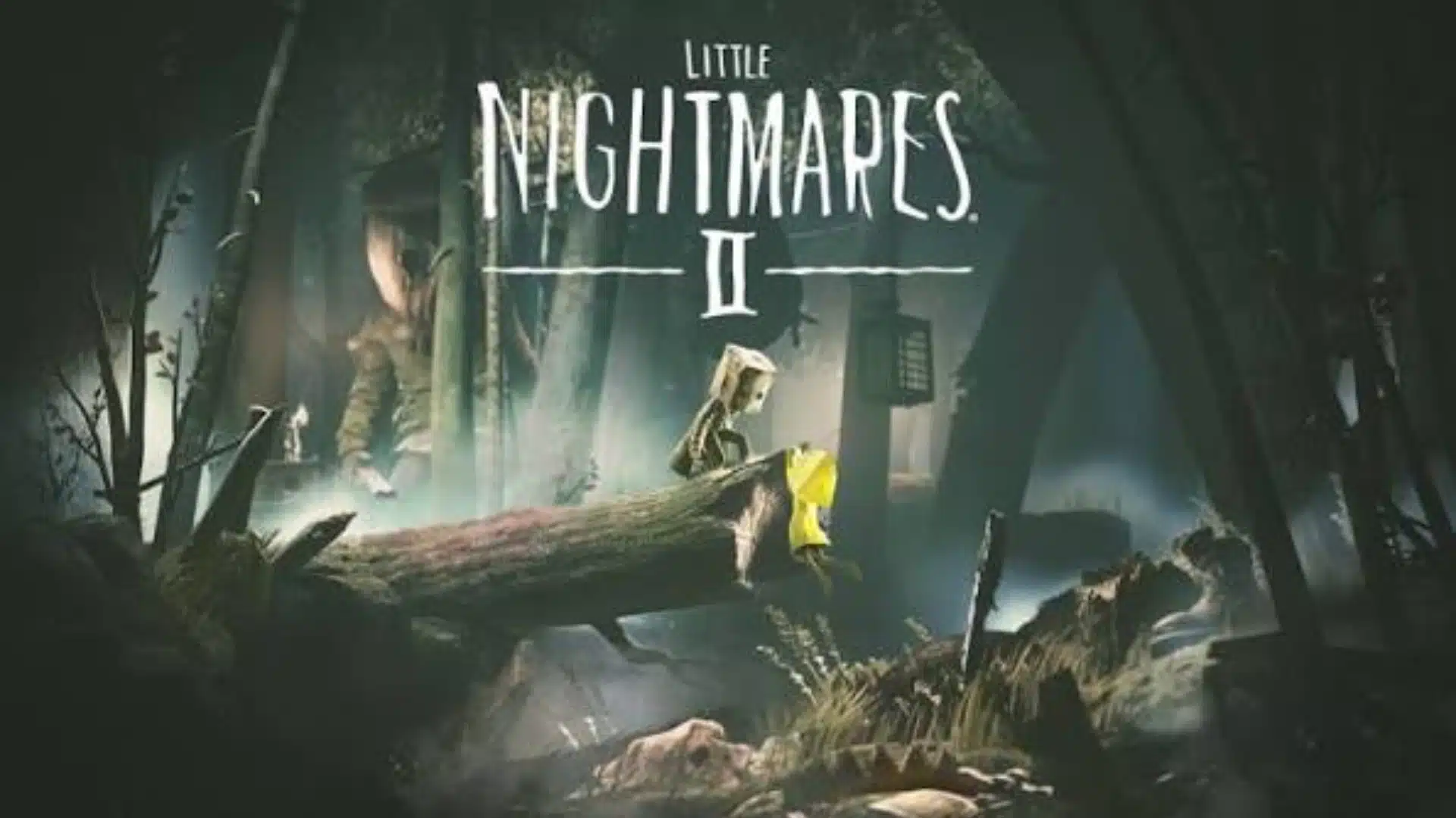 Little Nightmares II cover showing two small characters crossing a log in a dark, eerie forest with fog and monsters in background.