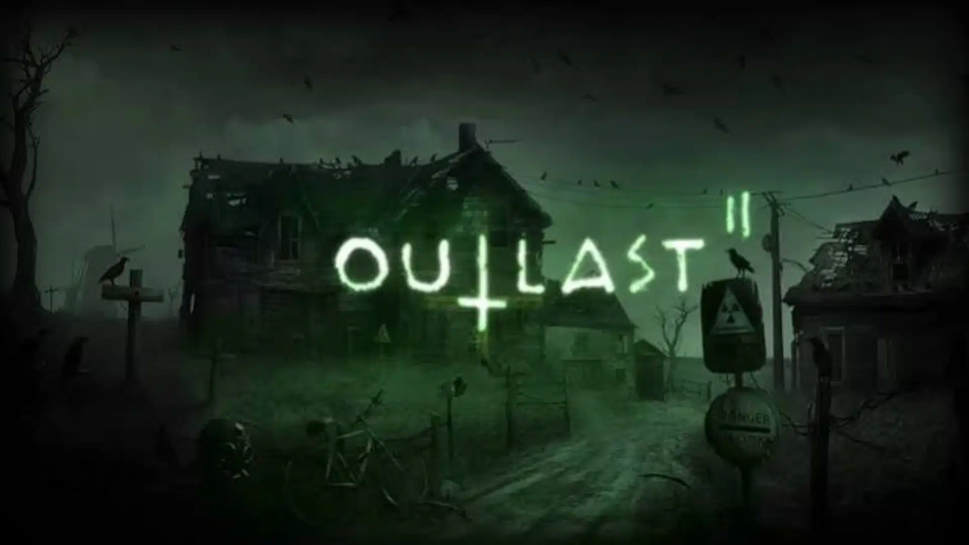 Outlast II cover showing a dark rural farmhouse scene with eerie green glow, birds in sky, and glowing title text.