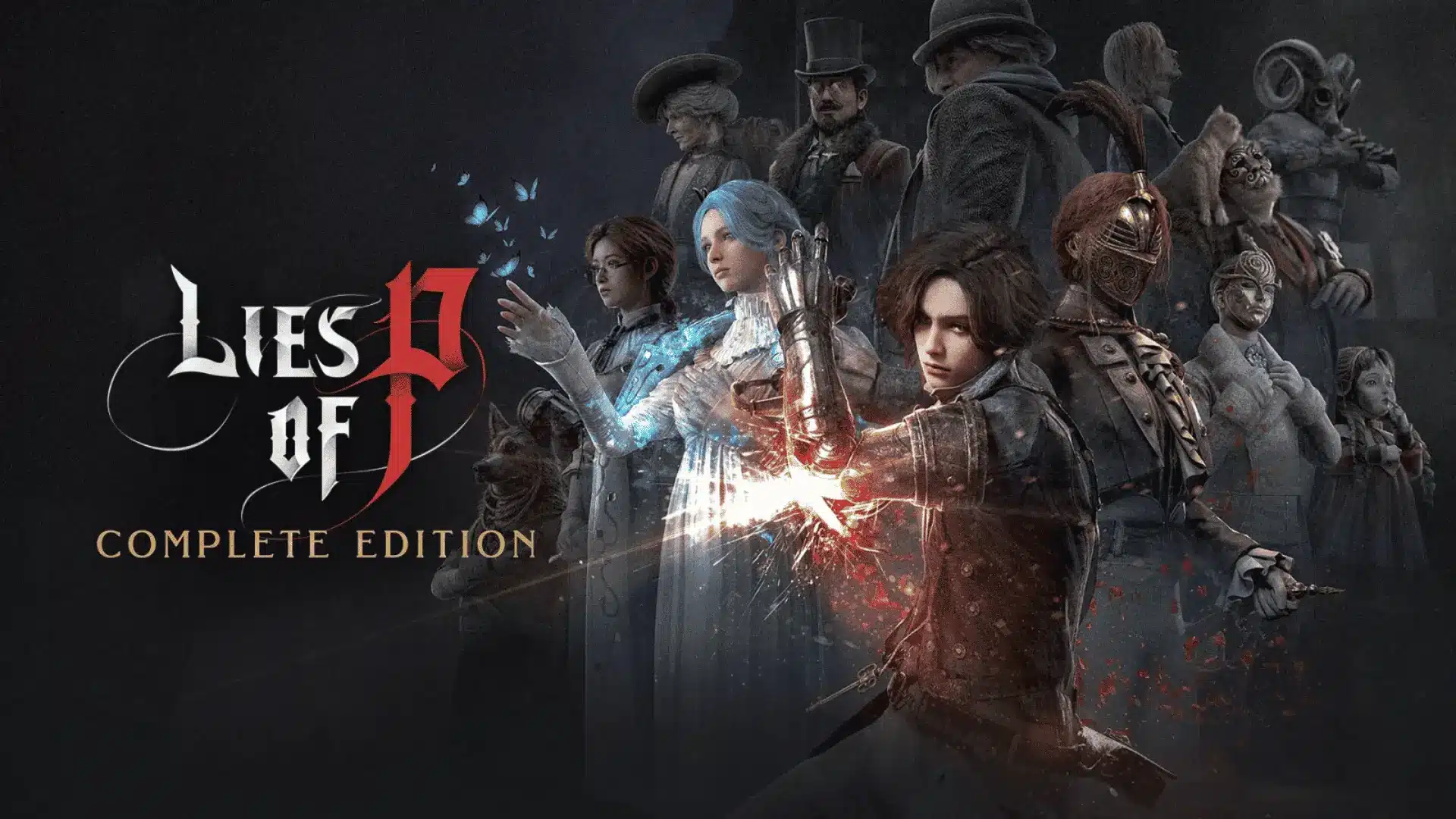 lies of p complete edition game artwork showing characters with weapons in dark gothic fantasy setting